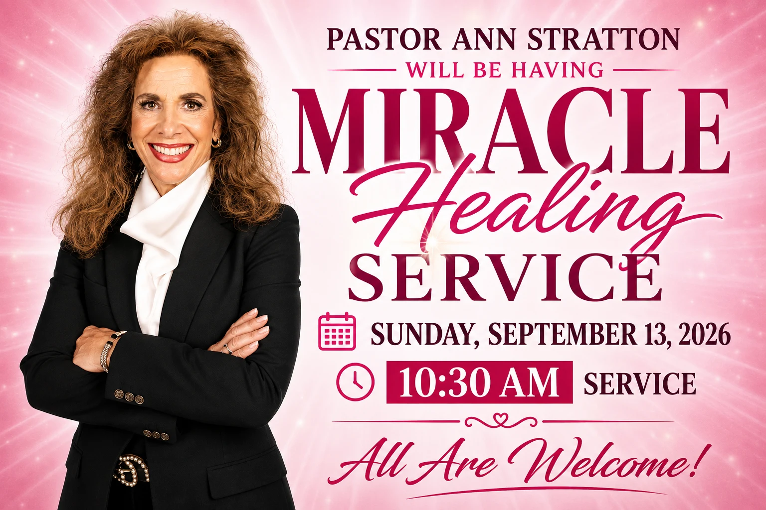 Pastor Ann Stratton Miracle Healing Service — Sunday, September 13, 2026, 10:30 AM